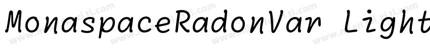 MonaspaceRadonVar Light◆字体转换
